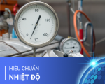 DỊCH VỤ HIỆU CHUẨN THIẾT BỊ ĐO NHIỆT ĐỘ